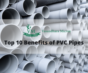 Top 10 Benefits of PVC Pipes - Vasundhara Minerals