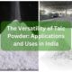 The Versatility of Talc Powder: Applications and Uses in India